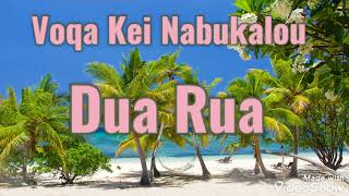 Voqa Kei Nabukalou  Dua Rua Cover [upl. by Dnalrah905]