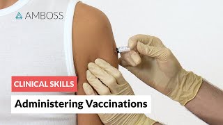 Clinical Skills Administering Vaccinations [upl. by Eada193]