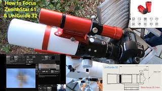 Focusing a ZenithStar 61 and UniGuide 32mm Guide Scope [upl. by Presber539]