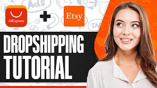 How To Dropship On Etsy From AliExpress 2025 Beginner Guide [upl. by Casey]