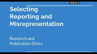 Selective Reporting and Misrepresentation of data Research and Publication ethics Phd coursework [upl. by Ehpotsirhc285]