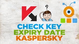 How to Check Kaspersky Key Expiry Date [upl. by Giffer33]