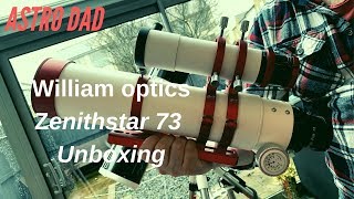 William Optics Zenithstar 73 Unboxing Flat 73 install [upl. by Tnomal175]