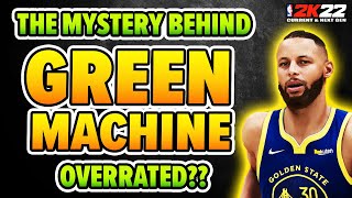 The MYSTERY behind GREEN MACHINE badge on NBA 2K22 Next Gen OVERRATED [upl. by Tijnar]