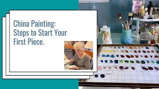 Porcelain Painting Steps to Start Your First Piece [upl. by Molly]