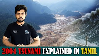 2004 Tsunami Explained in Tamil  Indian Ocean Earthquake 2020 [upl. by Mori114]