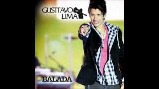 Gusttavo Lima  Balada [upl. by Sanford]