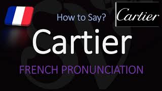 How to Pronounce Cartier CORRECTLY French amp English Pronunciation [upl. by Gualterio290]