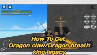 How to get dragon claw  King Legacy [upl. by Demaria332]