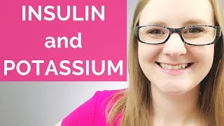 INSULIN AND POTASSIUM RELATIONSHIP [upl. by Annez703]