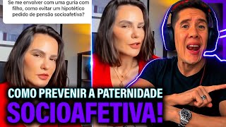 Como Se Prevenir Da Paternidade Socioafetiva E Pensão Socioafetiva [upl. by Waters3]