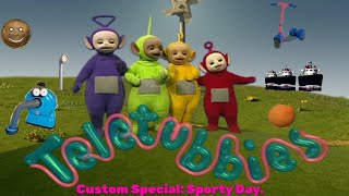 Teletubbies Custom Special Sporty Day [upl. by Xantha800]