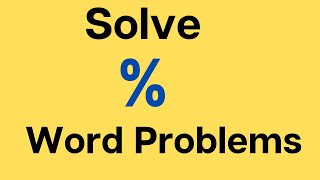 Solving Percent Word Problems [upl. by Ehsiom]