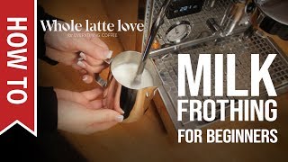 How To Milk Frothing for Beginners 5 Tips [upl. by Ettellocin915]