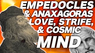 Empedocles amp Anaxagoras The Pluralists [upl. by Aserehc]