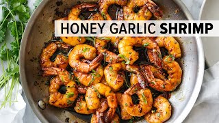 HONEY GARLIC SHRIMP  easy 20minute dinner recipe [upl. by Inglis]