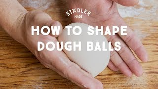 How to Shape Dough Balls [upl. by Suellen310]