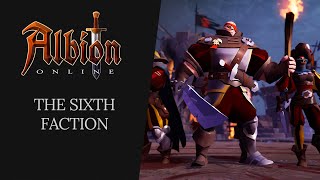 Albion Online  The Sixth Faction [upl. by Carlye]