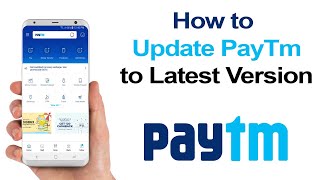 How to update PayTm App to Latest Version Android [upl. by Idarb900]