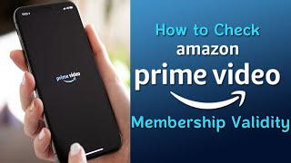 How to Check Amazon Prime Membership Validity 2021  How to Check Expiry Date of Amazon Prime Video [upl. by Alaehcim]