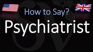 How to Pronounce Psychiatrist CORRECTLY [upl. by Leesa937]