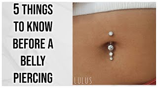 5 Things To Know Before Getting A Navel Piercing [upl. by Annelg]