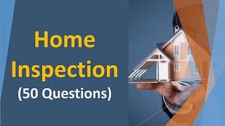 Home Inspection Practice Test 50 Questions amp Answers with Explanations [upl. by Rie]