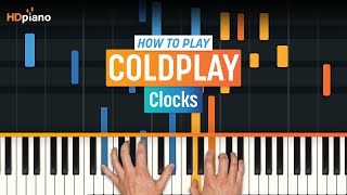 How to Play quotClocksquot by Coldplay  HDpiano Part 1 Piano Tutorial [upl. by Seymour]